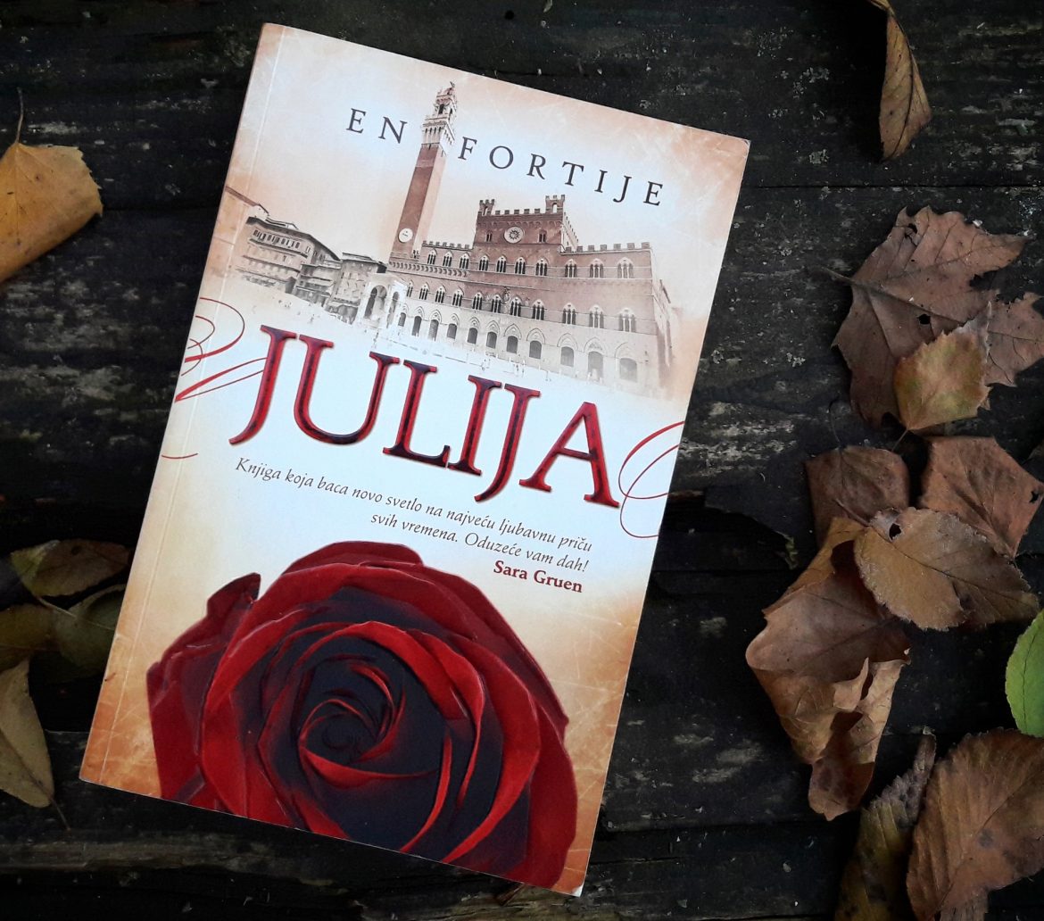 Julija – En Fortje Julija - En Fortje